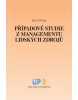 Případové studie z managementu lidských zdrojů (Jan Urban)