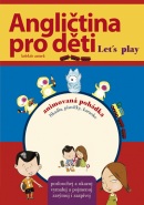 Angličtina pro děti + DVD (Ondřej Jirásek, Kateřina Kroftová, Irena Zatloukalová)