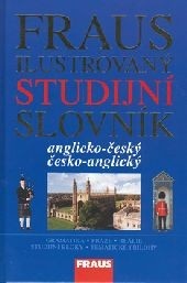 FRAUS A-Č, Č-A Ilustrovaný studijní slovník (Kolektiv autorů)