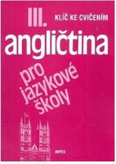 Angličtina pro jazykové školy 3 Klíč ke cvičením (Stella Nangonová)