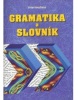 Gramatika a slovník Intermediate (Zdeněk Šmíra)