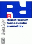 Repetitorium francouzské gramatiky (Kryštof Bajger)