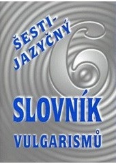 Šestjazyčný slovník vulgarismů (Kryštof Bajger)