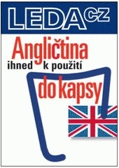 Angličtina do kapsy ihned k použití (Ludmila Kollmannová)