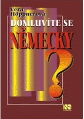 Domluvíte se německy ? (Věra Hoppnerová)