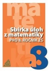 Sbírka úloh z matematiky pro 8. ročník ZŠ (Ivan Bušek)