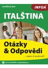 Italština - Otázky a odpovědi (Zlata Kopová)