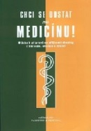 Chci se dostat na medicínu (Jan Šlapnička; kolektív autorov)