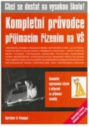 Chci se dostat na vysokou školu! Kompletní průvodce přijímacím řízením na VŠ (Tomáš Kohoutek)