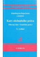 Kurs obchodního práva - Obecná část, Soutěžní právo 5.vyd (Karel Eliáš)