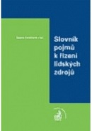 Slovník pojmů k řízení lidských zdrojů (Zuzana Dvořáková; kolektív autorov)