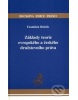 Základy teorie evropského a českého družstevního práva (František Helešic)