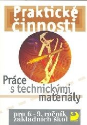 Práce s technickými materiály pro 6.-9. ročník ZŠ (František Mošna)