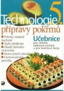 Technologie přípravy pokrmů 5 (Hana Sedláčková)