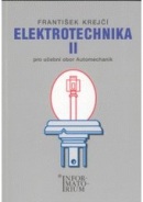 Elektrotechnika 2 pro UO Automechanik (František Krejčí)