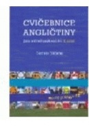 Cvičebnice angličtiny pro mírně pokročilé – 2. část (Radka Obrtelová; kolektív autorov)