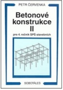 Betonové konstrukce 2 pro 4.ročník SPŠ (Petr Červenka)