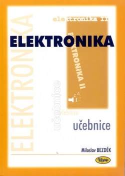 Elektronika II.  2.vyd (Miloslav Bezděk)