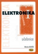 Elektronika I.díl  2.vyd (Miloslav Bezděk)