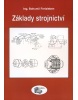 Základy strojnictví (B. Freisleben)