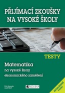 Testy Matematika na vysoké školy ekonomického zaměření (Petr Koranda; Josef Štefl)