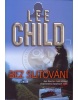 Bez slitování (Lee Child)