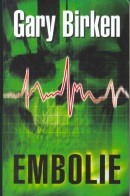 Embolie (Gary Birken)