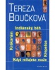 Indiánský běh Křepelice Když milujete muže (Tereza Boučková)