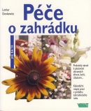 Péče o zahrádku (Lothar Denkewetz)