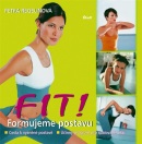 Fit! Formujeme postavu (Petra Regelinová)