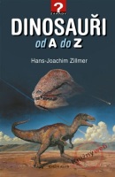 Dinosauři od A do Z (Hans Joachim Zillmer)