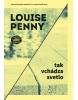 Tak vchádza svetlo (Louise Penny)