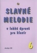 Slavné melodie v lehké úpravě pro klavír 6.díl+CD (R. Linhart)