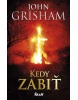 Kedy zabiť (John Grisham)