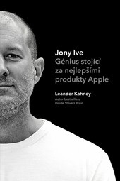 Jony Ive (Leander Kahney)
