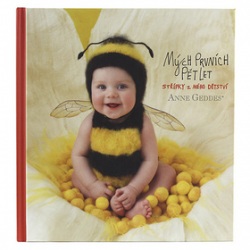 Mých prvních pět let (Anne Geddes)