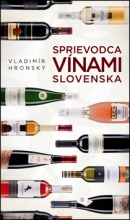 Sprievodca vínami Slovenska (Vladimír Hronský)