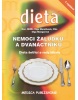 Dieta nemoci žaludku a dvanáctníku (Olga Marečková; Olga Mengerová)