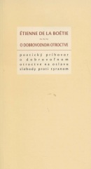 O dobrovoľnom otroctve (Étienne de La Boétie)