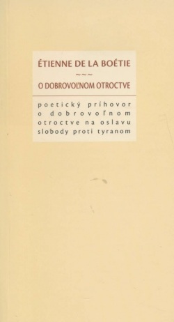 O dobrovoľnom otroctve (Étienne de La Boétie)