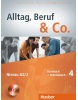 Alltag Beruf & Co. 4 A2/2 Kursbuch +Arbeitsbuch +CD (Becker, N. - Braunert, J.)