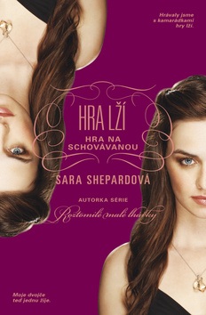 Hra lží Hra na schovávanou (Sara Shepardová)