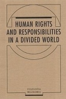 Human Rights and Responsibilities in a Divided World (Jaroslav Krejčí)