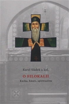 O Filokalii (Karel Sládek)