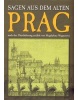 Sagen aus dem alten Prag (Magdalena Wagnerová)