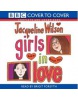 Girls in Love: Complete & Unabridged (Wilson, J.)