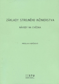 Základy strojného inžinierstva (Miroslava Nemčeková)