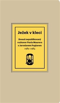 Ježek v kleci (Pavel Maurer)