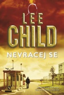 Nevracej se (Lee Child)