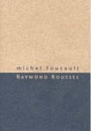 Raymond Roussel (Michel Foucault)